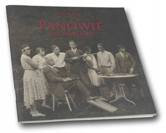 Panowie na Waplewie - Maciej Kraiński