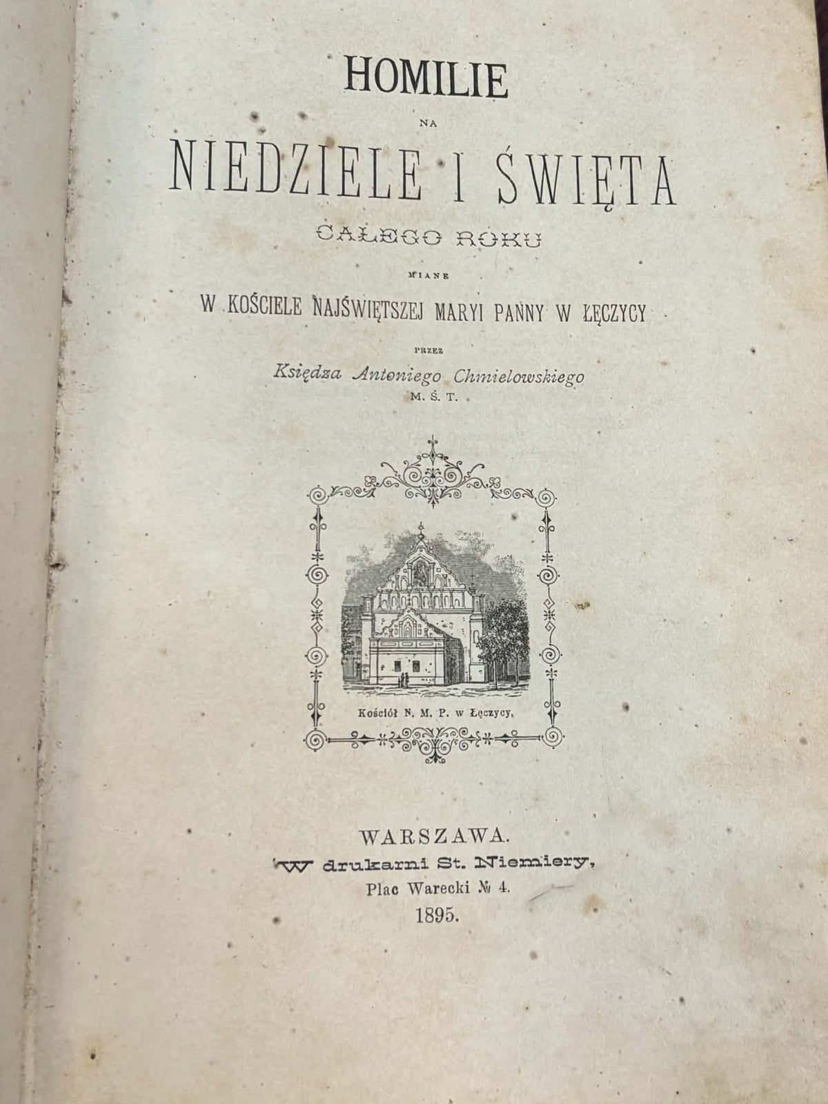 Homilie na niedziele i święta, 1895 [Kościół N.M.P. Łęczyca] A. Chmielowski