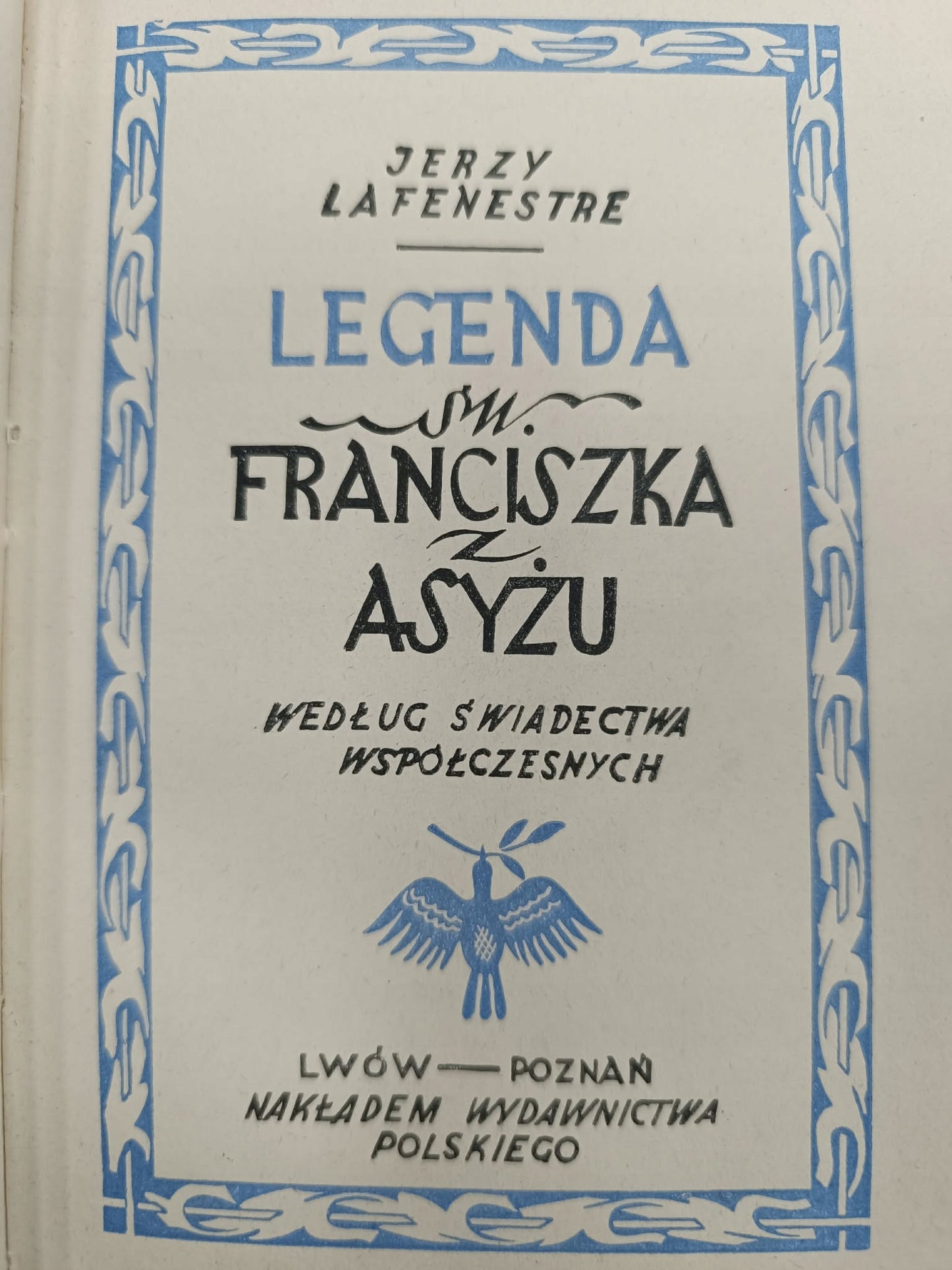 Z cyklu epopeje i legendy, T. 1, Legenda św Franciszka z Asyżu