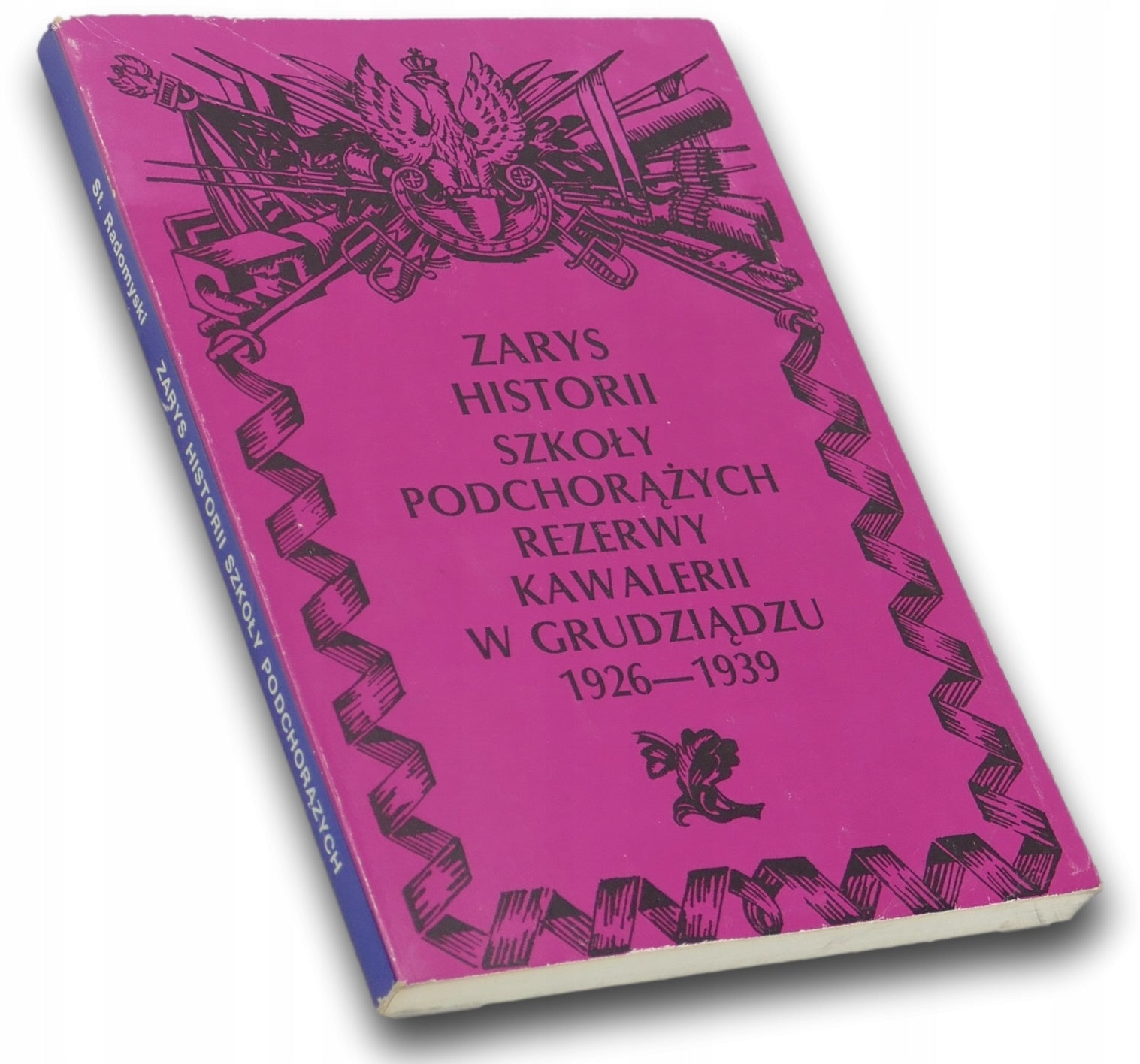 Zarys historii Szkoły Podchorążych Rezerwy Kawalerii w Grudziądzu 1926-39