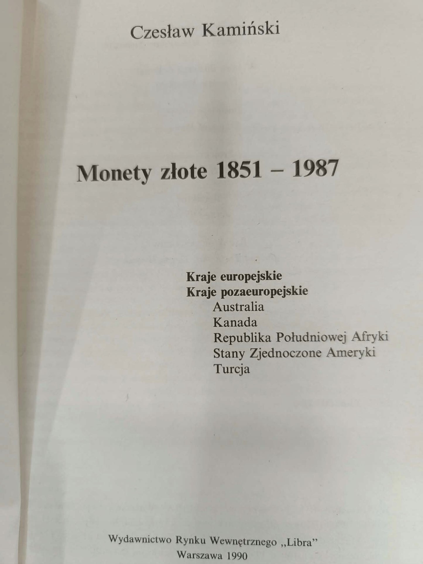 Monety złote. 1851-1987 Czesław Kamiński