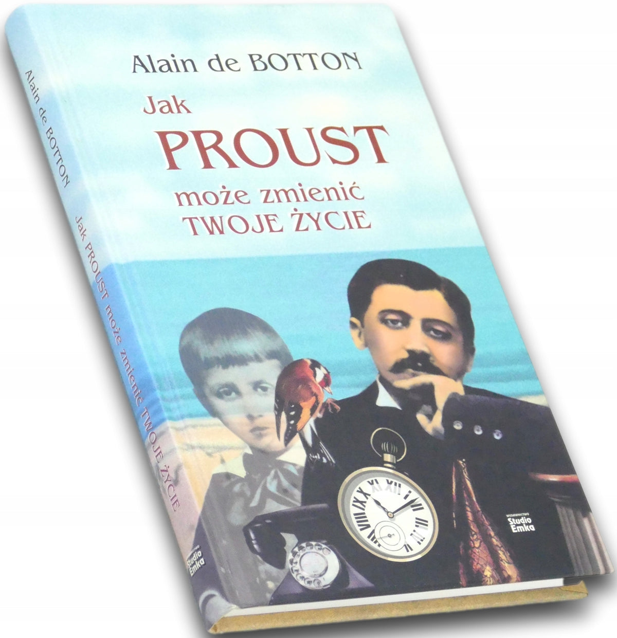 Jak Proust może zmienić Twoje życie Alain de Botton