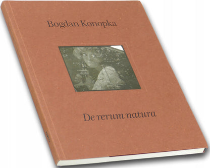 De rerum natura Bogdan Konopka