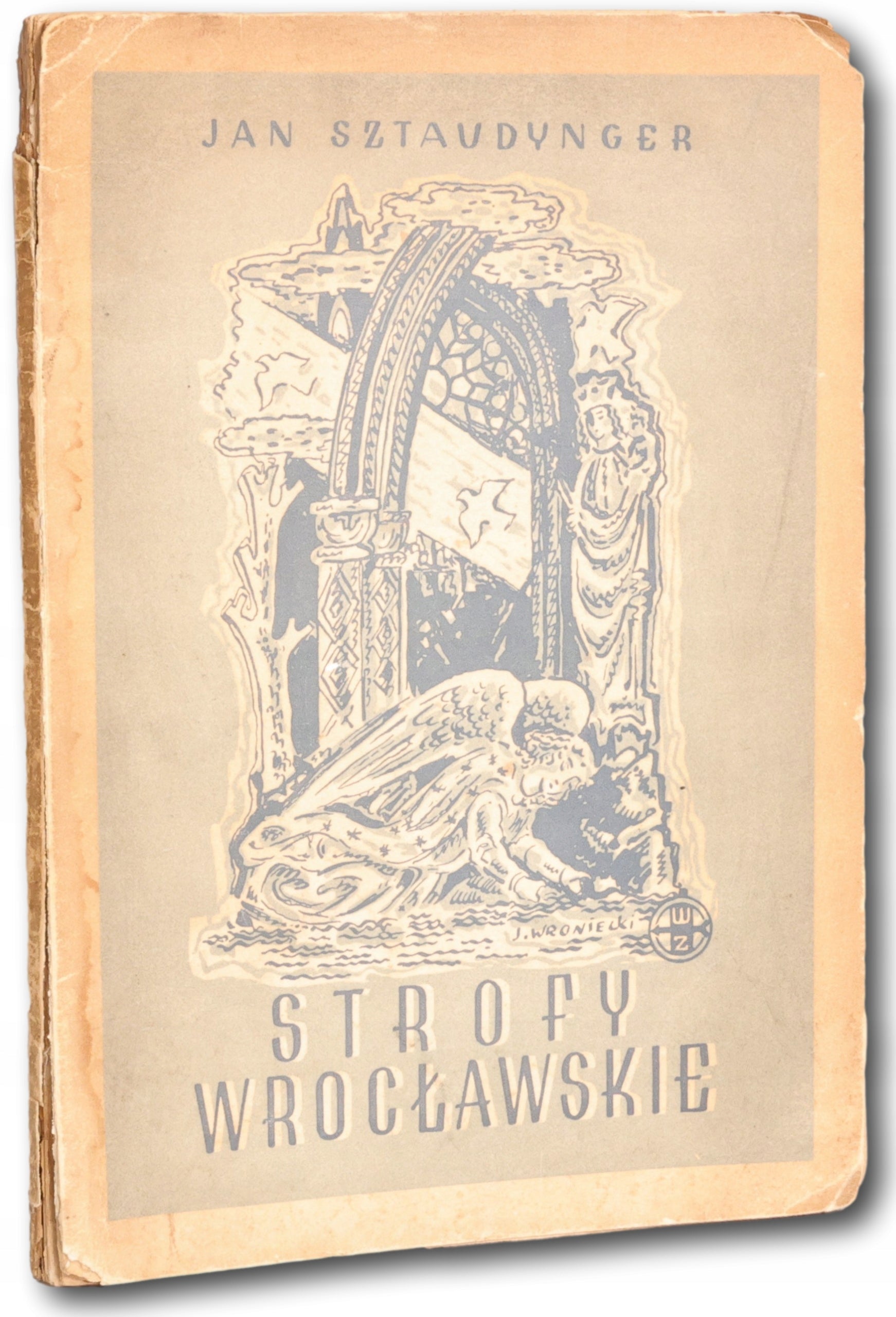 Sztaudynger Jan - Strofy wrocławskie [Poznań 1947]