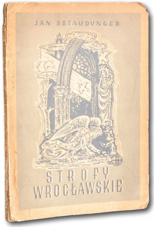 Sztaudynger Jan - Strofy wrocławskie [Poznań 1947]