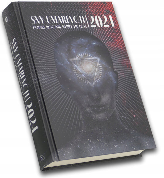 Sny umarłych 2024. Polski rocznik weird fiction, Praca zbiorowa