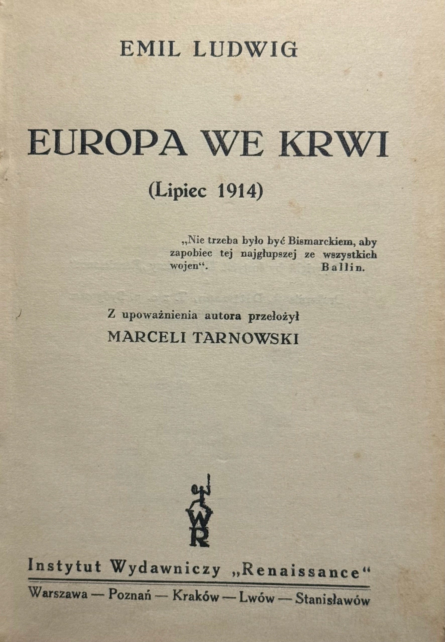 Europa we krwi (Lipiec 1914) Ludwig Emil [1930][okł. Karol Hiller]