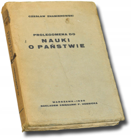 Prolegomena do nauki o państwie, Czesław Znamierowski [Warszawa 1930]