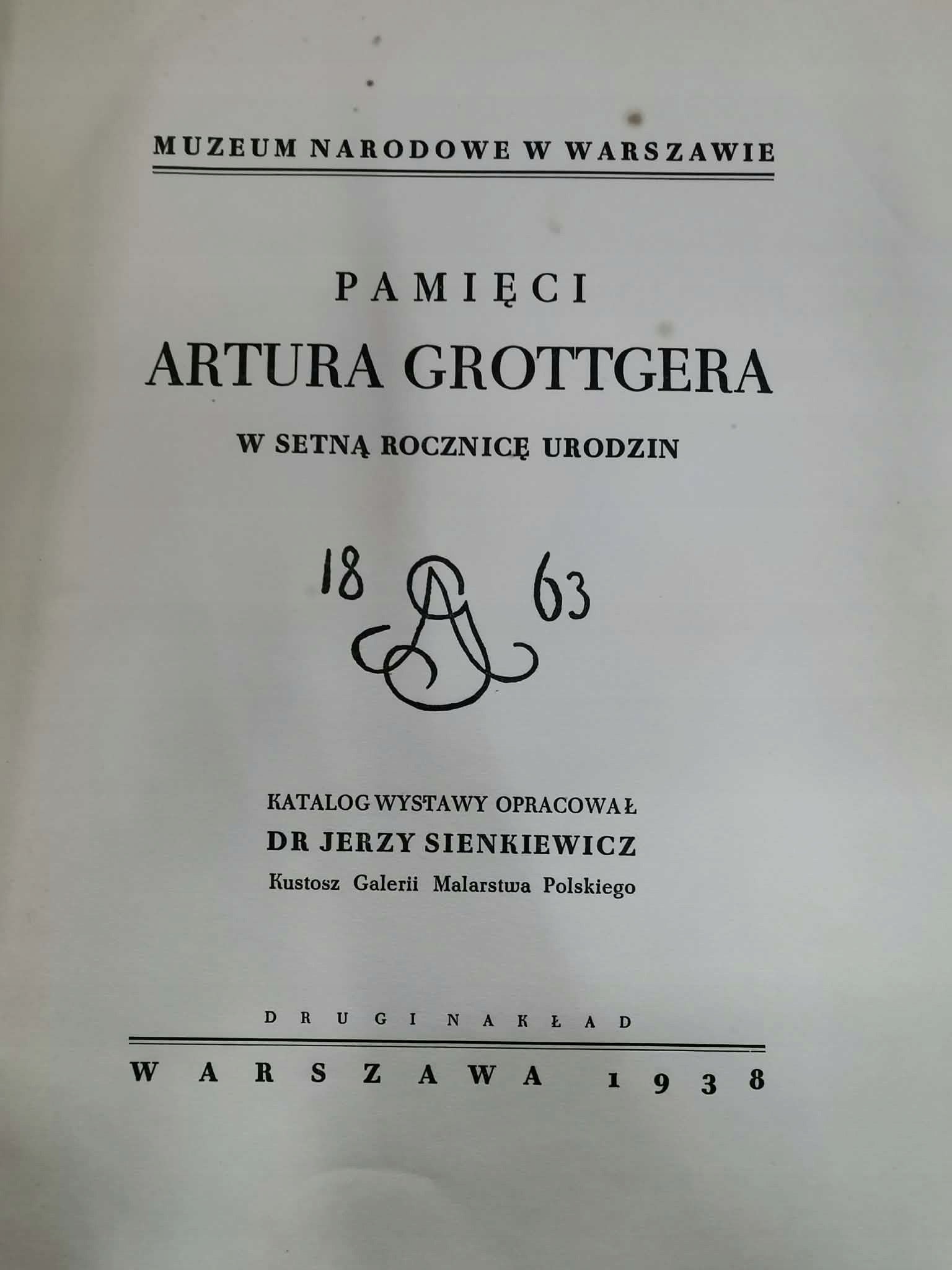 Pamięci Artura Grottgera w 100. rocznicę urodzin [MNW 1938]