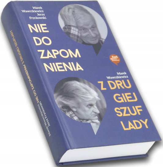 Nie do zapomnienia. Z drugiej szuflady, Marek Wawrzkiewicz