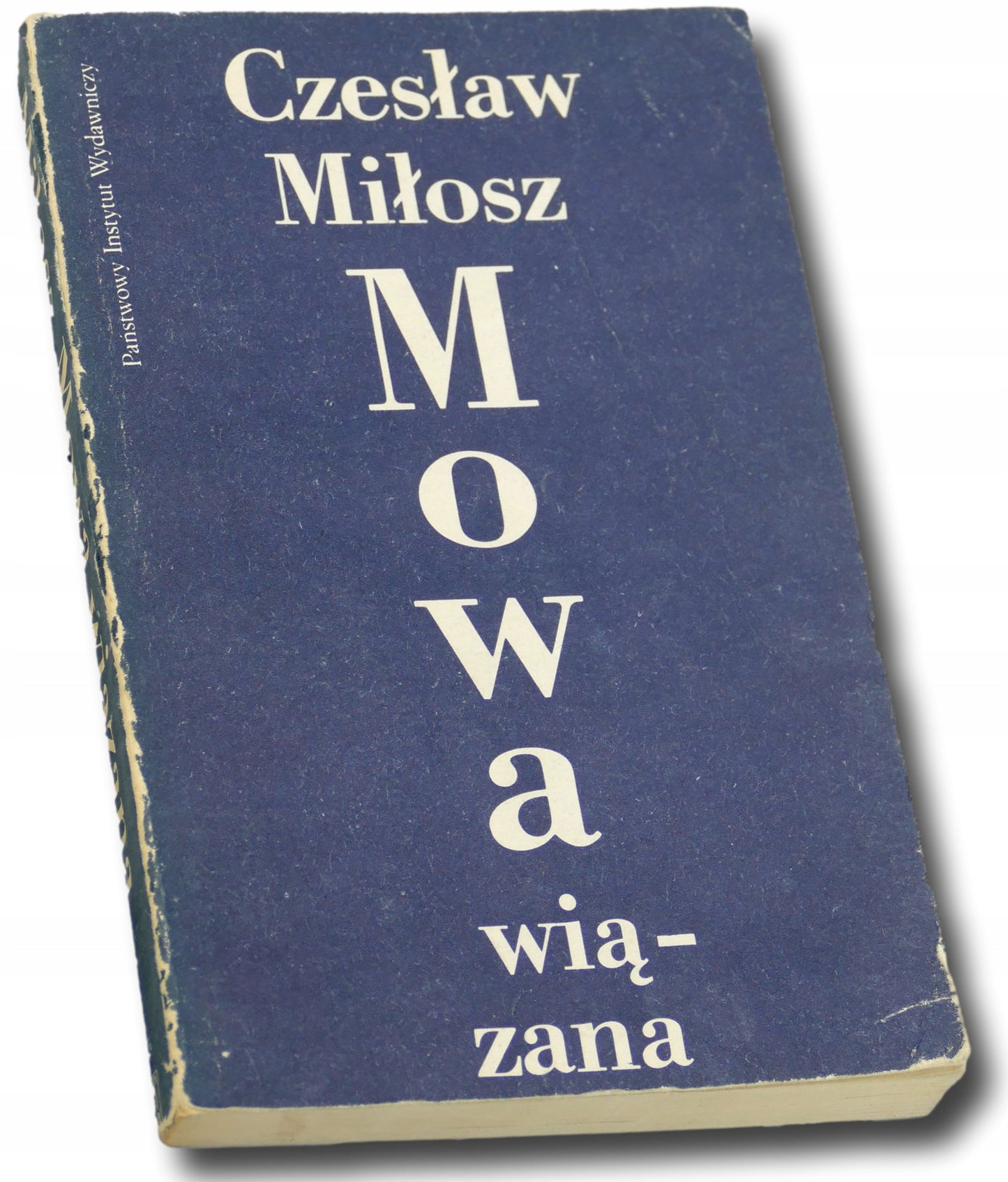 Mowa wiązana Czesław Miłosz [dedykacja odautorska na stronie tytułowej]
