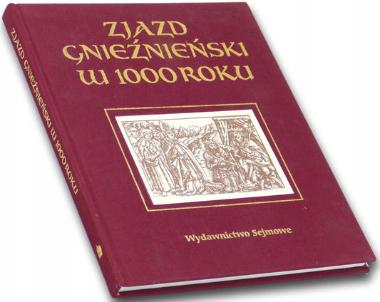 Zjazd gnieźnieński w 1000 roku Jan Tyszkiewicz