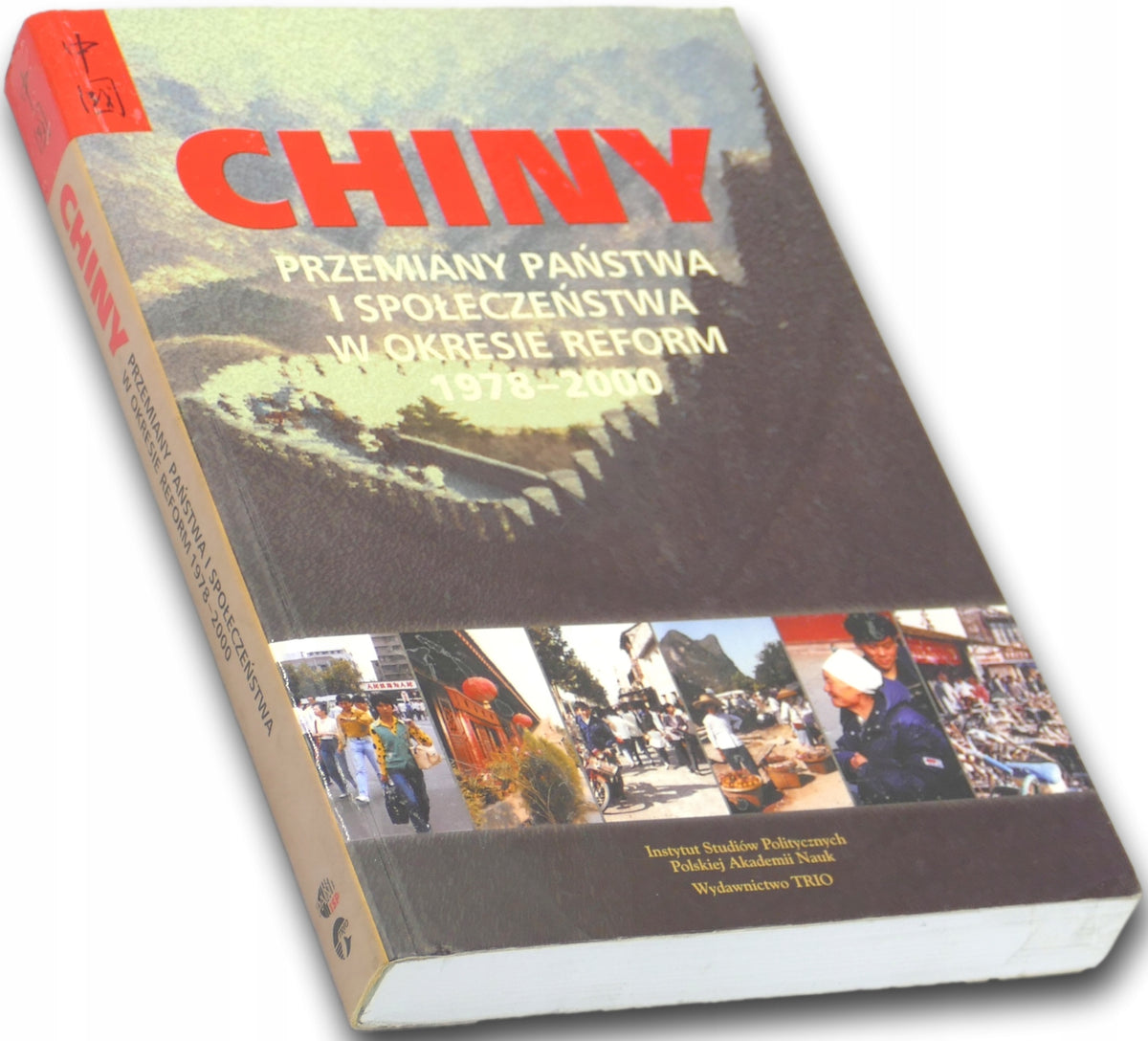 Chiny Przemiany państwa i społeczeństwa Karin Tomala [DEDYKACJA ODAUTORSKA]