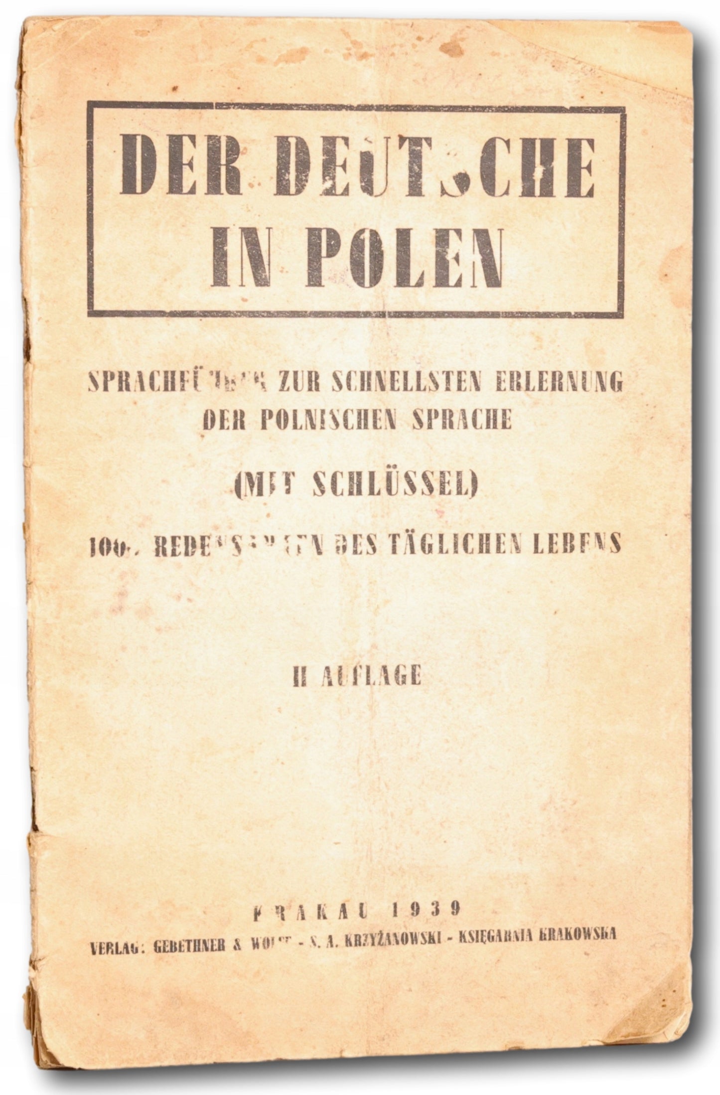 Der Deutsche in Polen: Sprachführer zur schnellsten Erlernung der... [1939]