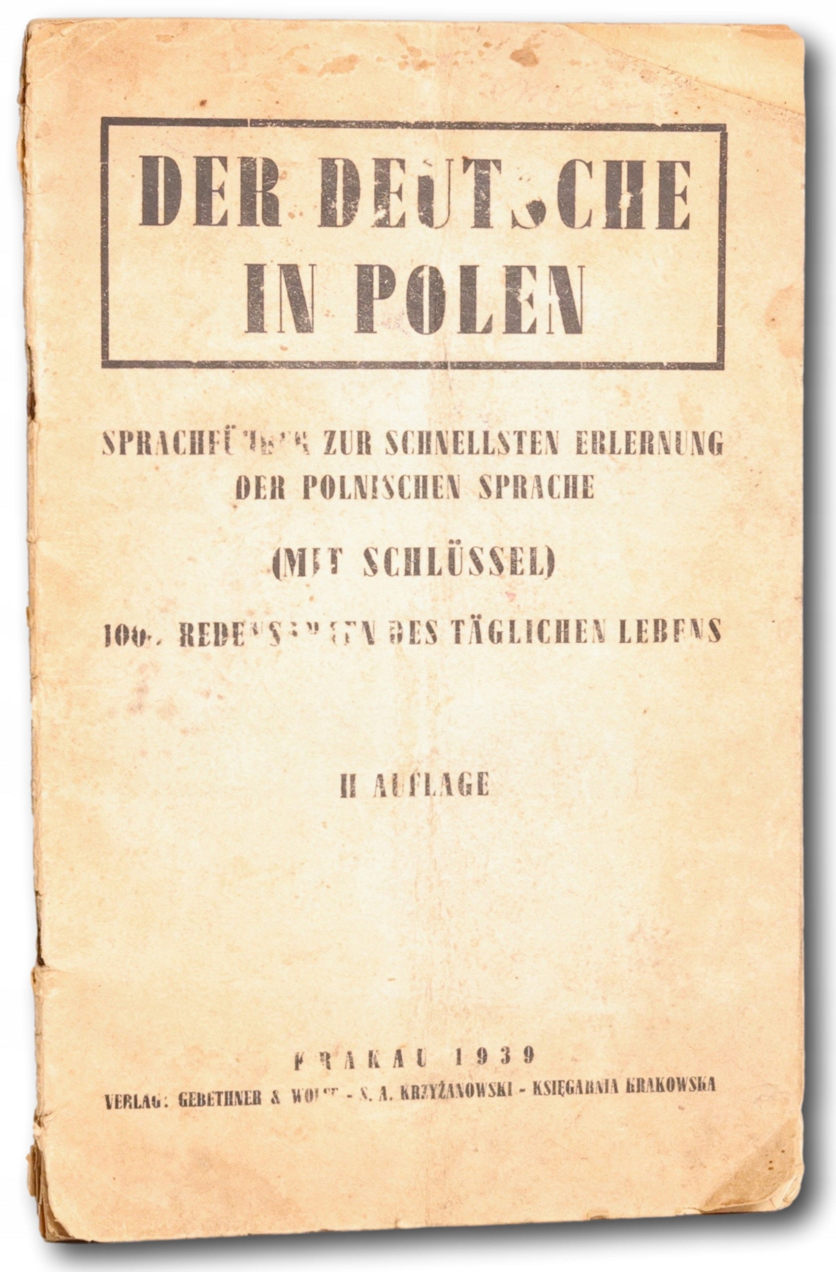 Der Deutsche in Polen: Sprachführer zur schnellsten Erlernung der... [1939]