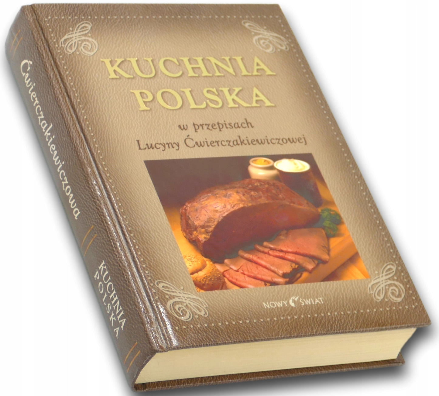 Kuchnia Polska, w przepisach Lucyny Ćwierczakiewiczowej