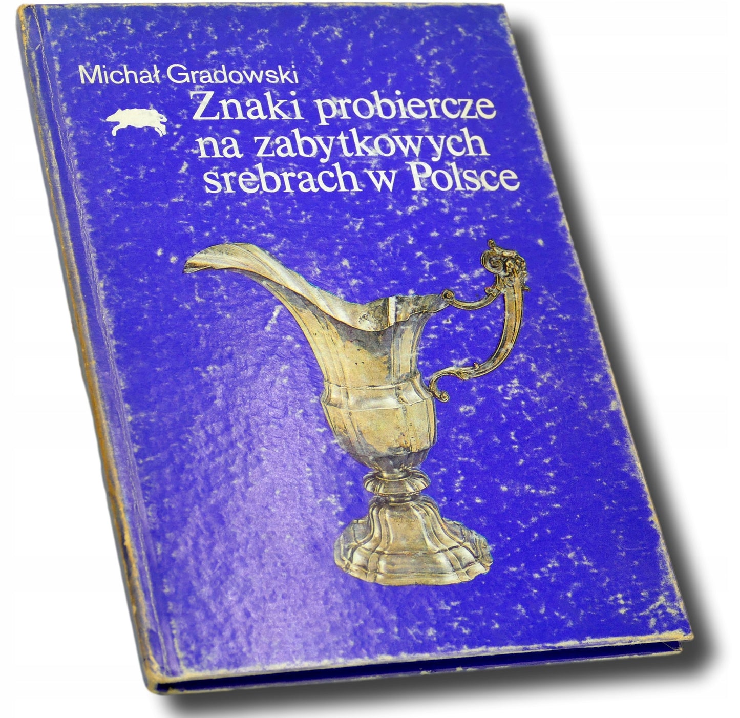 Znaki probiercze na zabytkowych srebrach w Polsce Michał Gradowski