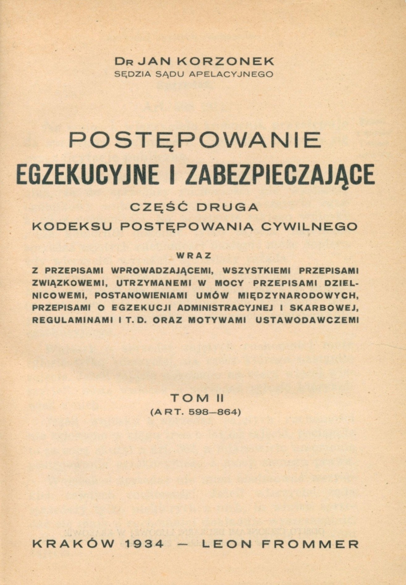 Postępowanie egzekucyjne i zabezpieczające, część II (komplet), J. Korzonek