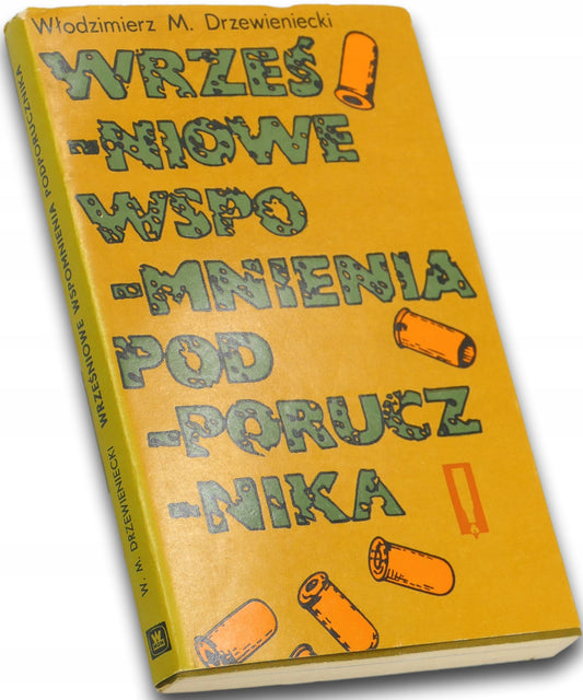 Wrześniowe wspomnienia podporucznika, Włodzimierz M. Drzewieniecki