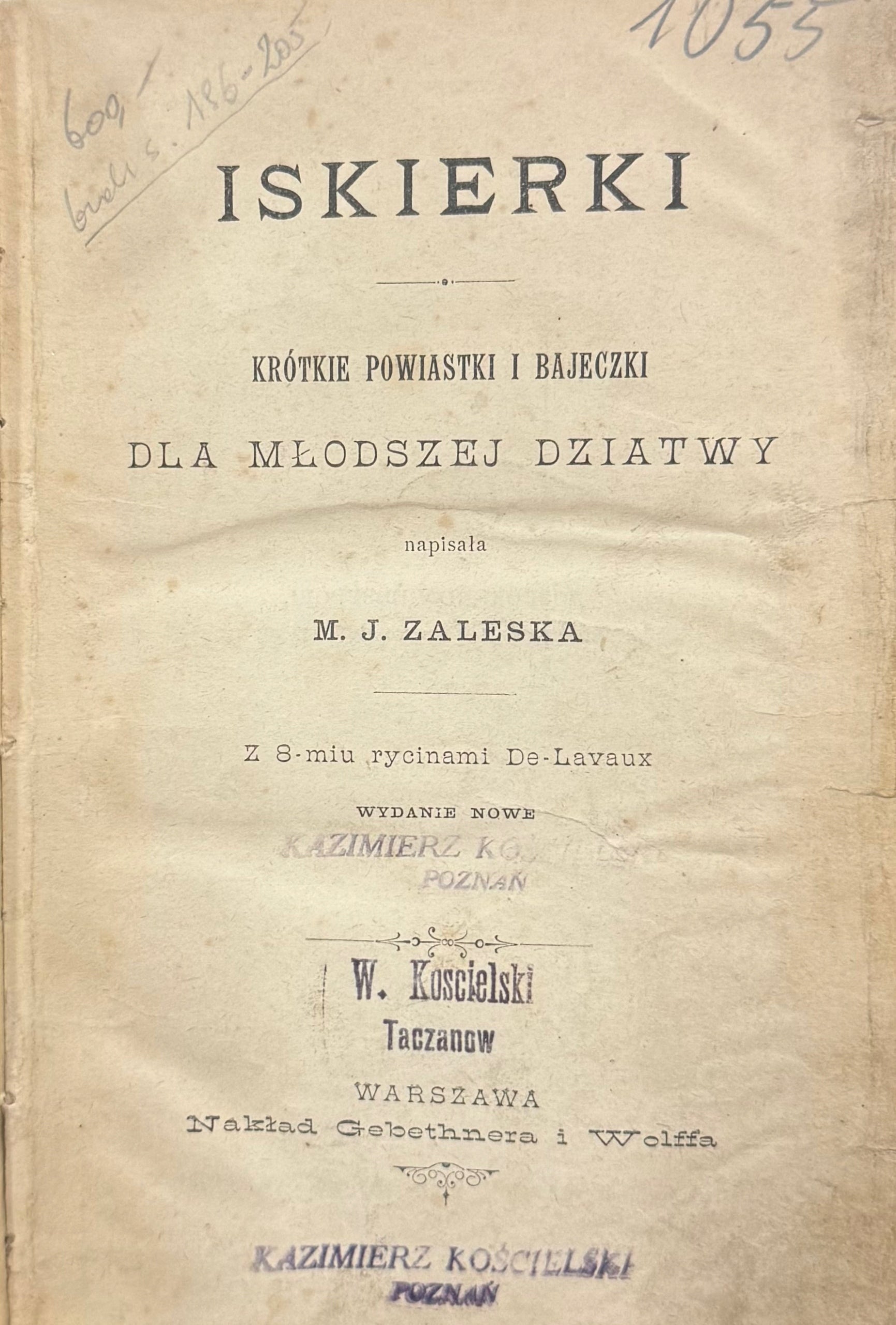 Iskierki Krótkie powiastki i bajeczki M. J. Zaleska [1894][rzadkie]