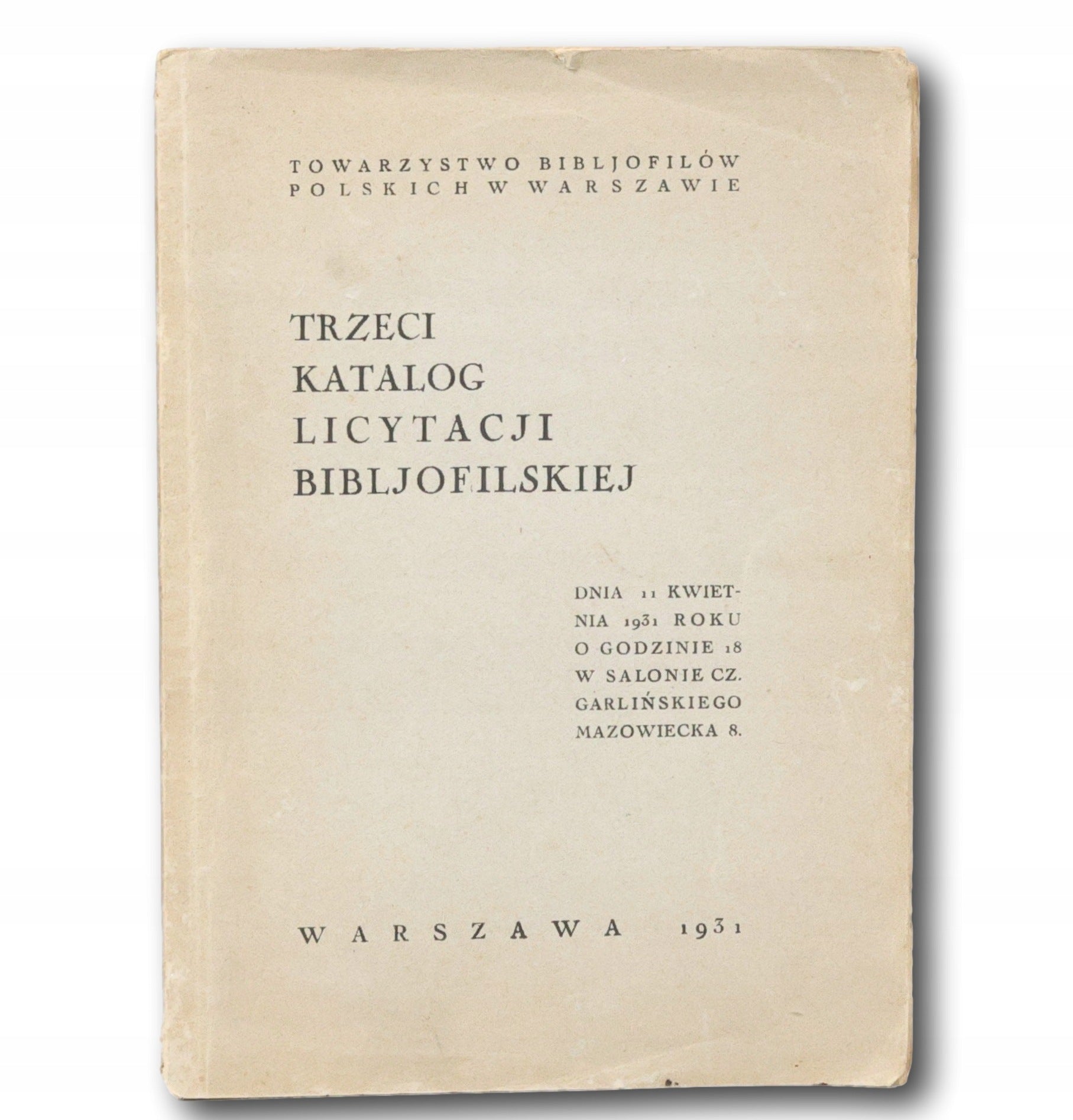 Trzeci katalog licytacji bibliofilskiej. Towarzystwo Bibljofilów Polskich