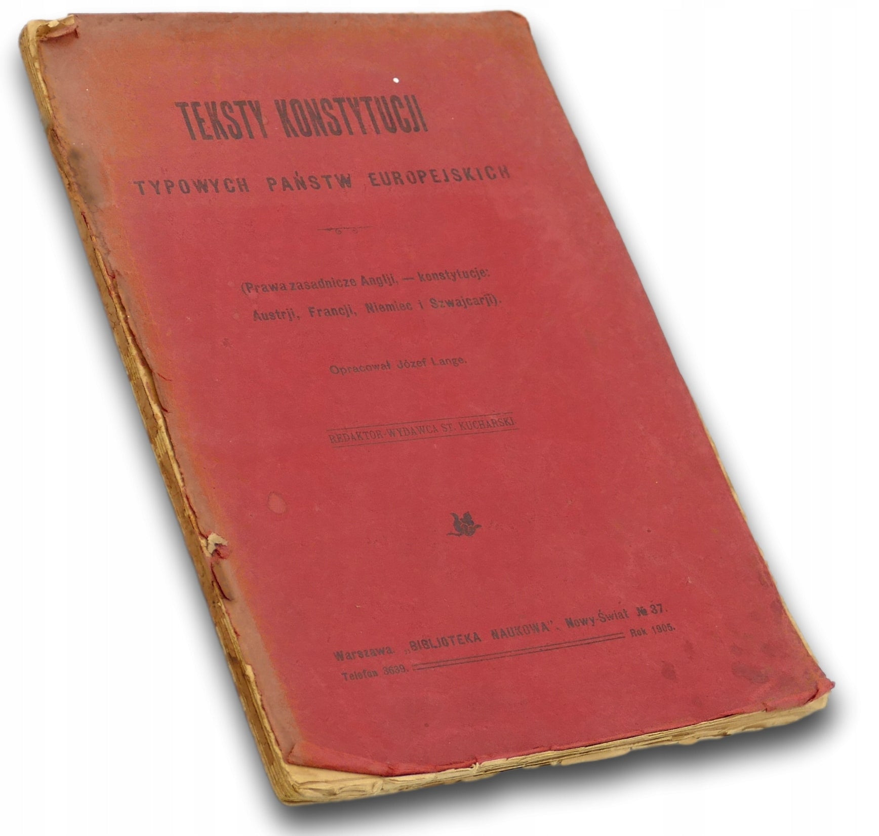 Teksty Konstytucji typowych państw europejskich, J. Lange [1905]
