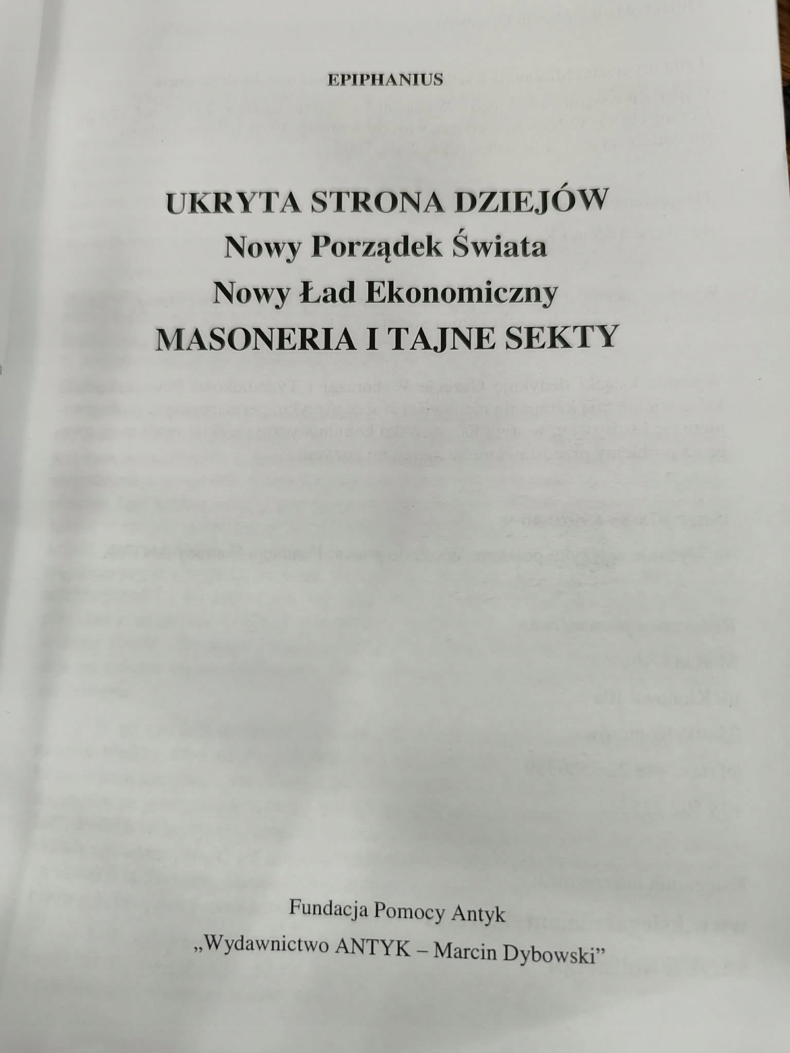 Epiphanius, Ukryta strona dziejów, Nowy Porządek Świata, Nowy Ład...