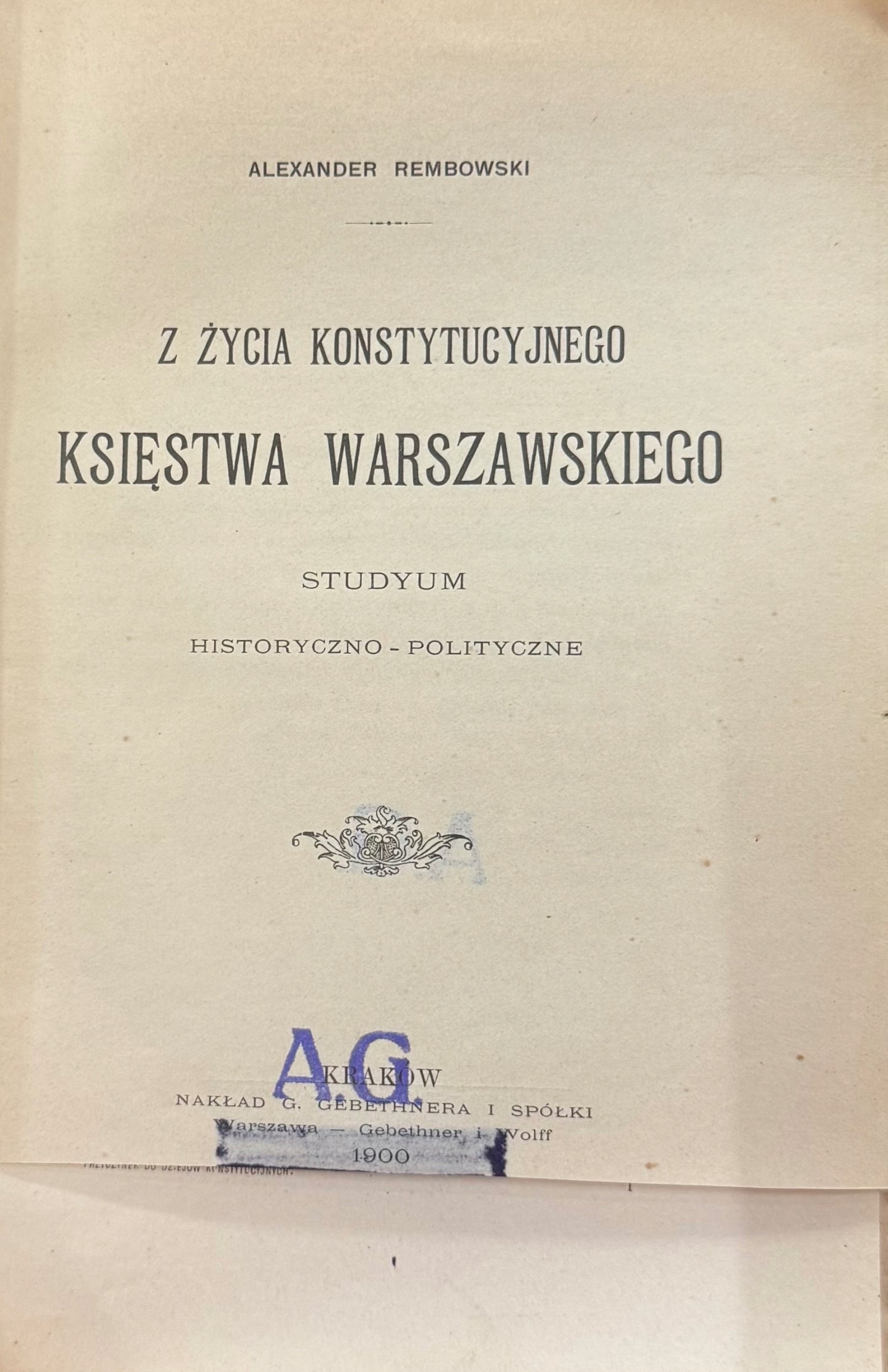 Z życia konstytucyjnego Księstwa Warszawskiego Alexander Rembowski [1900]