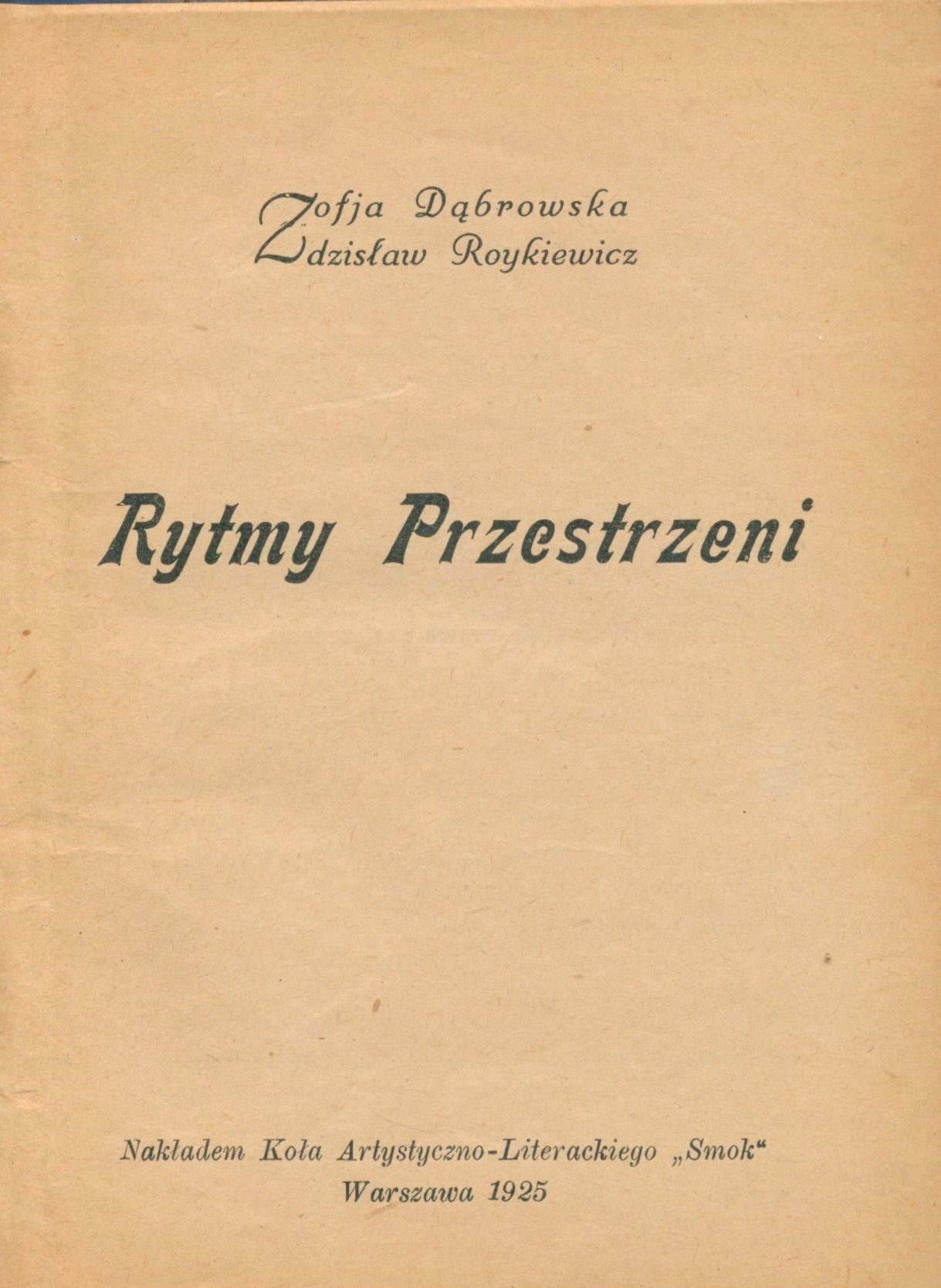 Rytmy przestrzeni, Dąbrowska Zofia i Roykiewicz Zdzisław [Warszawa 1925]