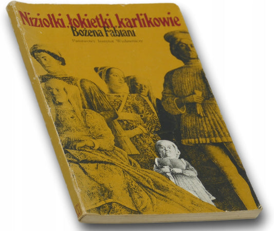 Niziołki, łokietki, karlikowie B.Fabiani