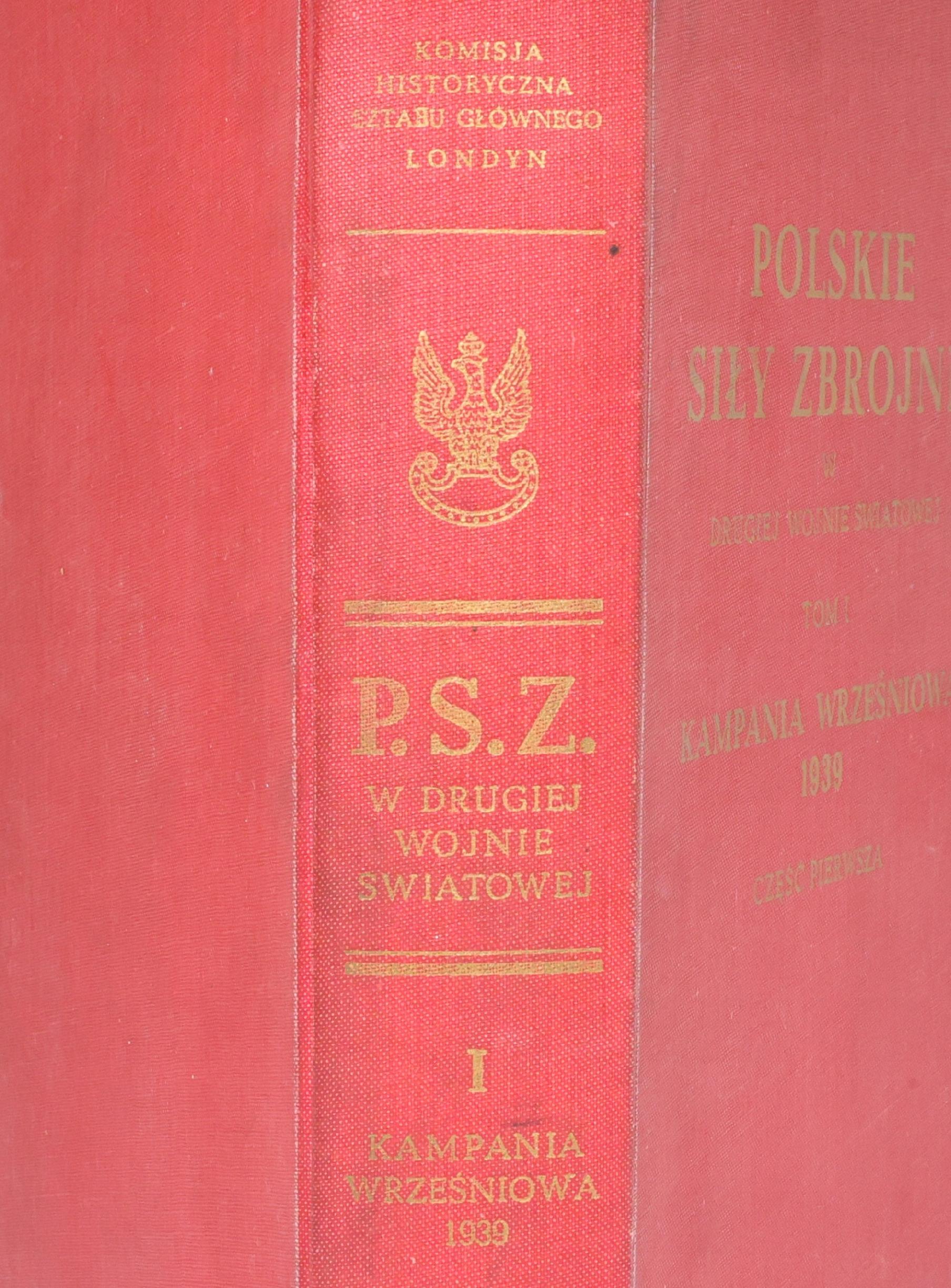 Polskie siły zbrojne w drugiej wojnie światowej T. I Kampania... [1951]