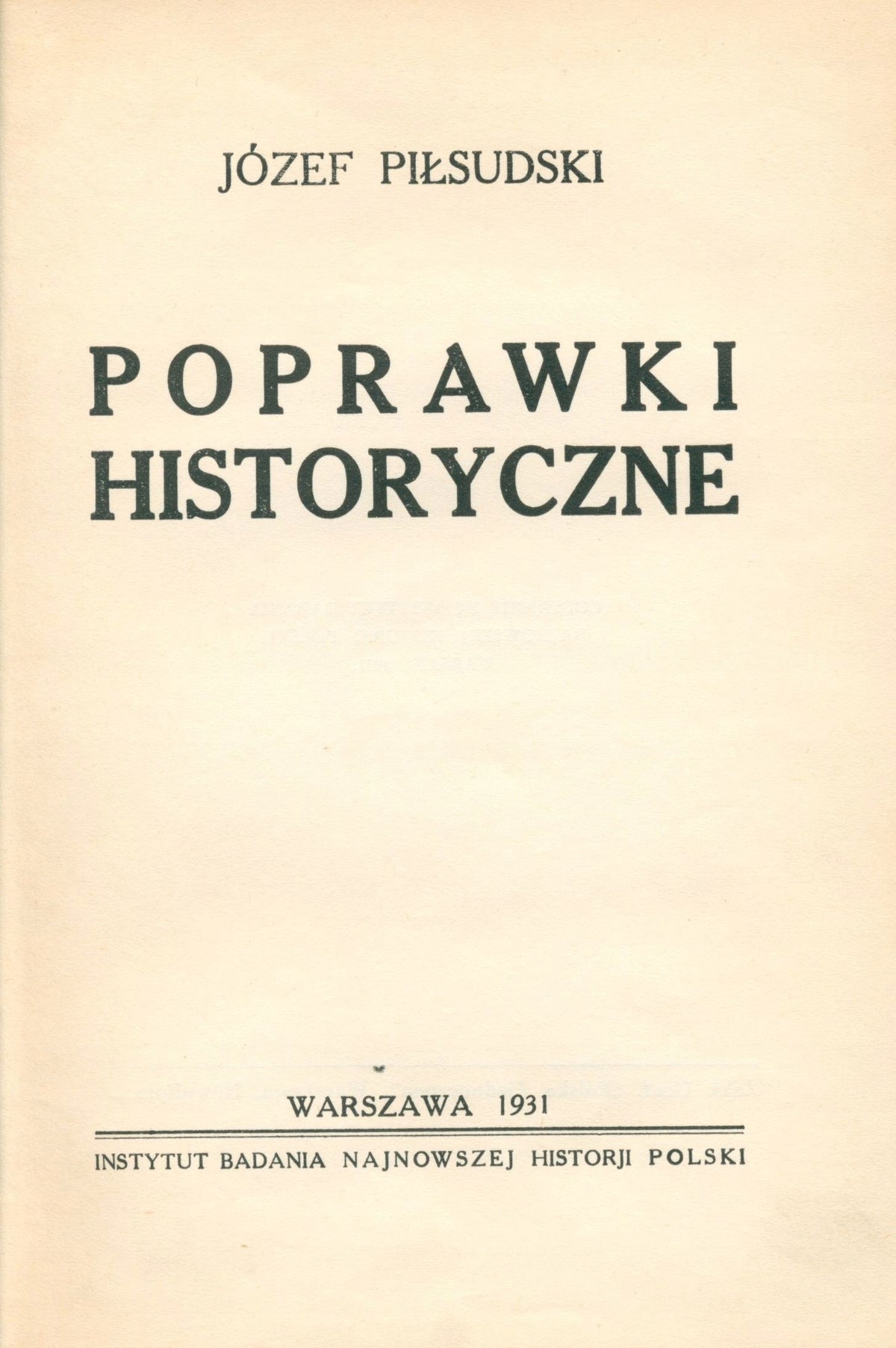 J.Piłsudski Poprawki historyczne [Warszawa 1931]