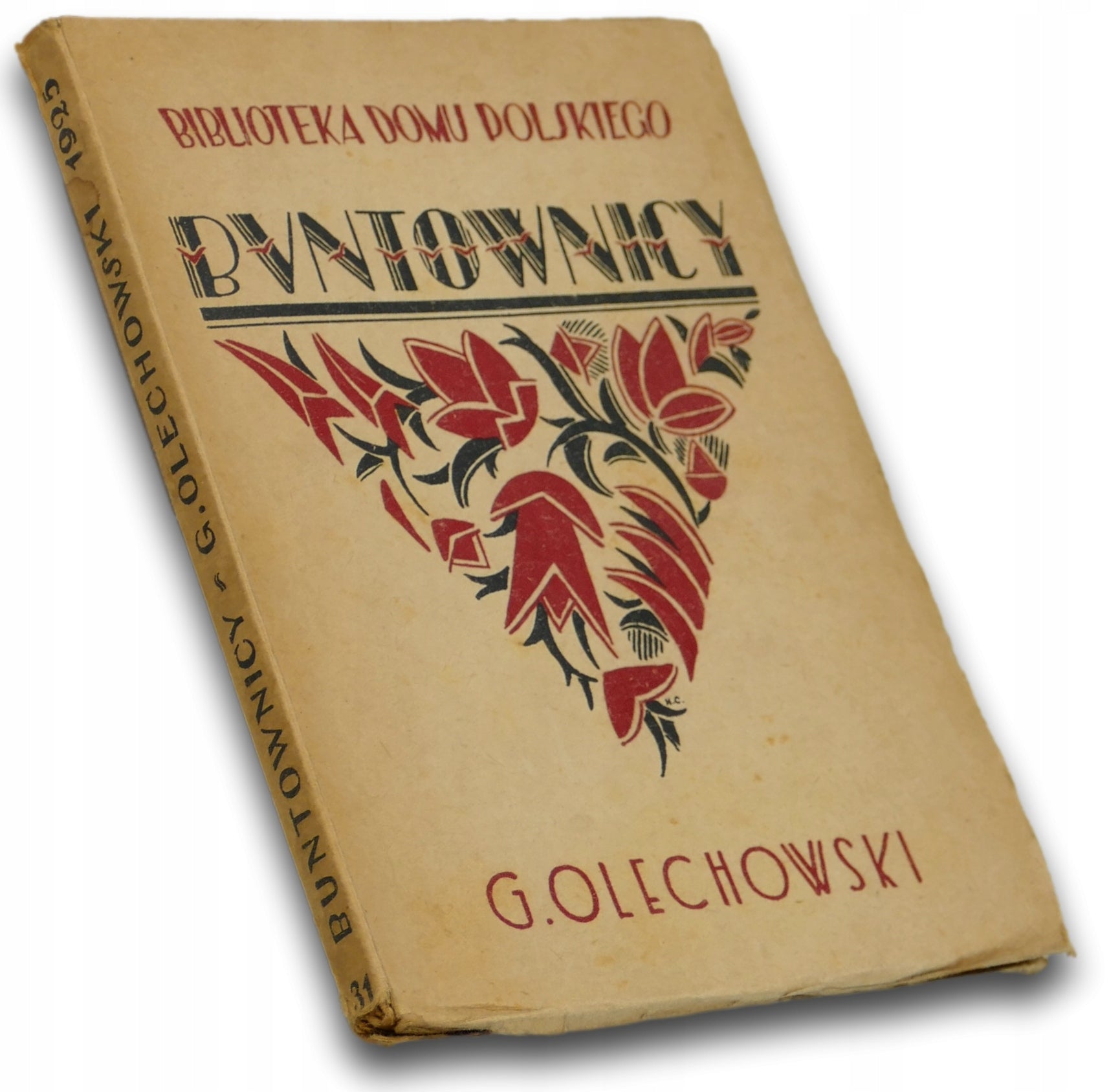 Buntownicy, G. Olechowski [ Bibljoteka Domu Polskiego 1925]