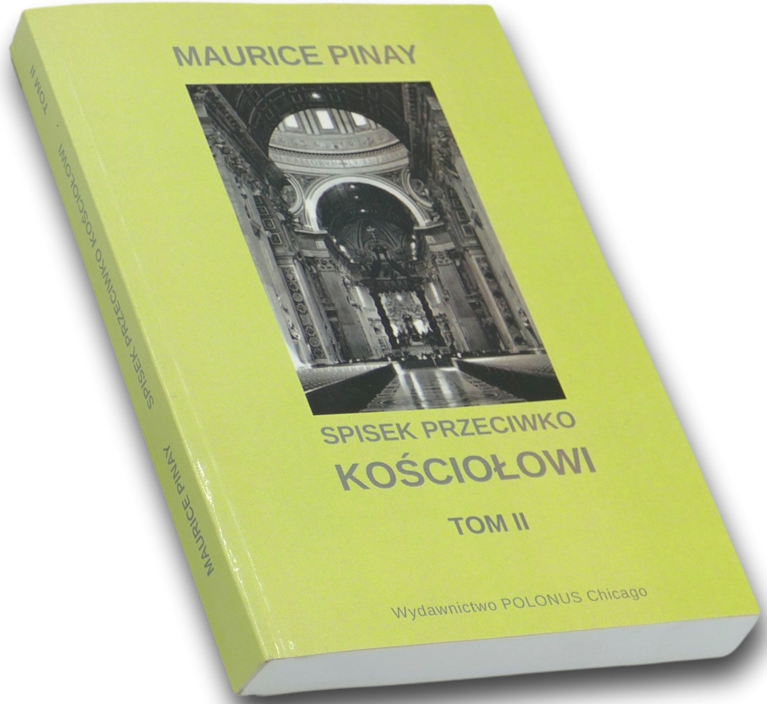 Spisek przeciwko kościołowi tom II Maurice Pinay