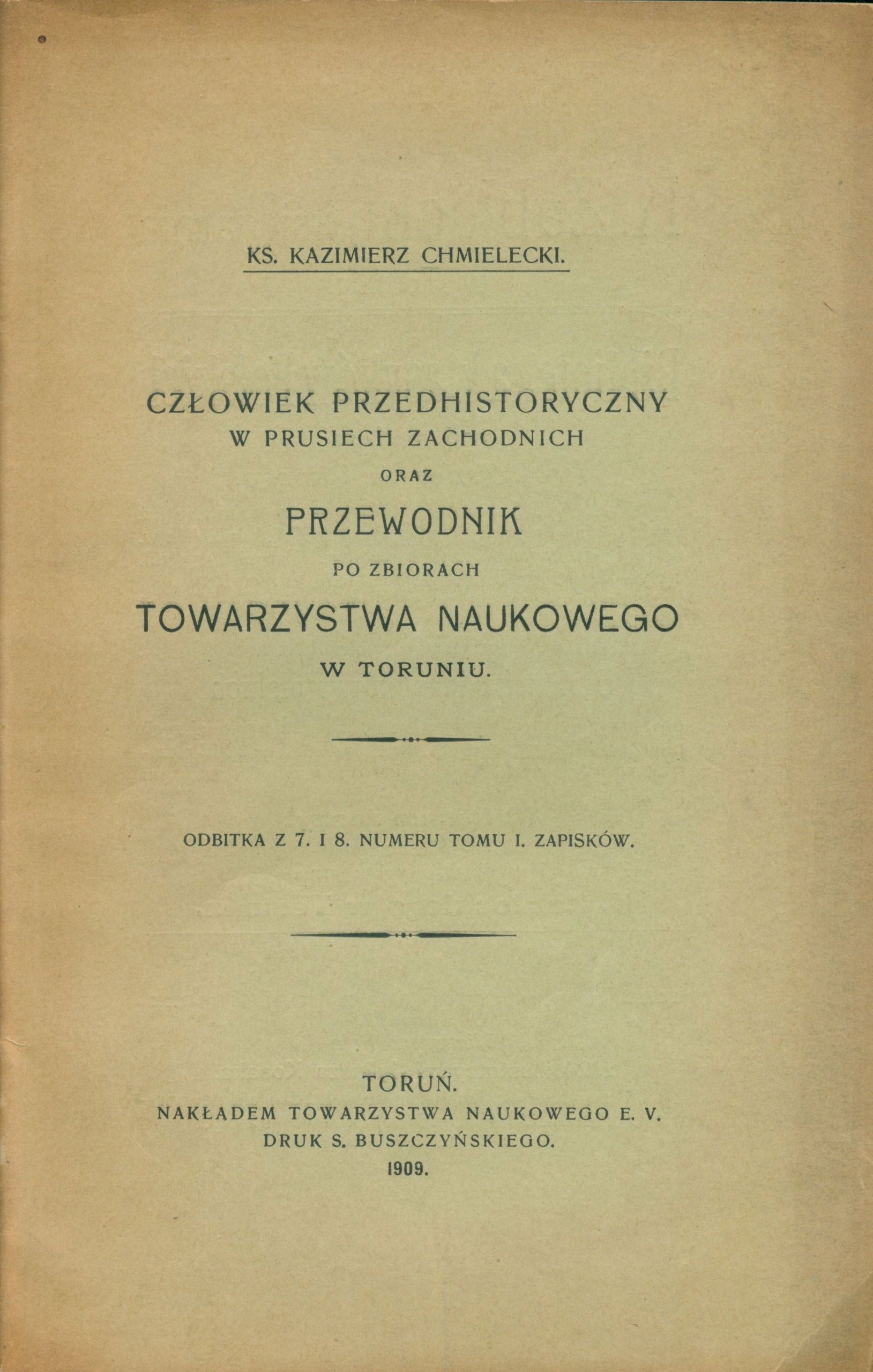 ks. Chmielecki Kazimierz, Człowiek przedhistoryczny w Prusiech [1909]