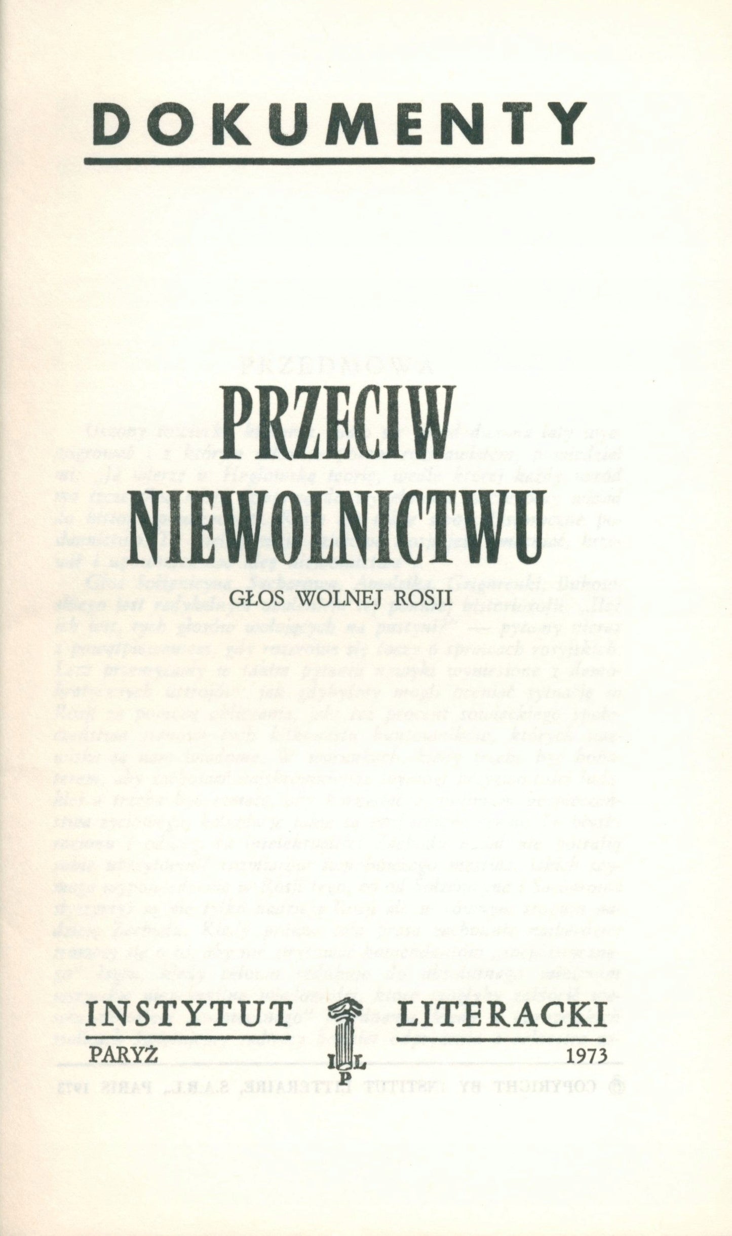 Kołakowski Leszek, Przeciw niewolnictwu. Głos wolnej Rosji [Paryż 1973]