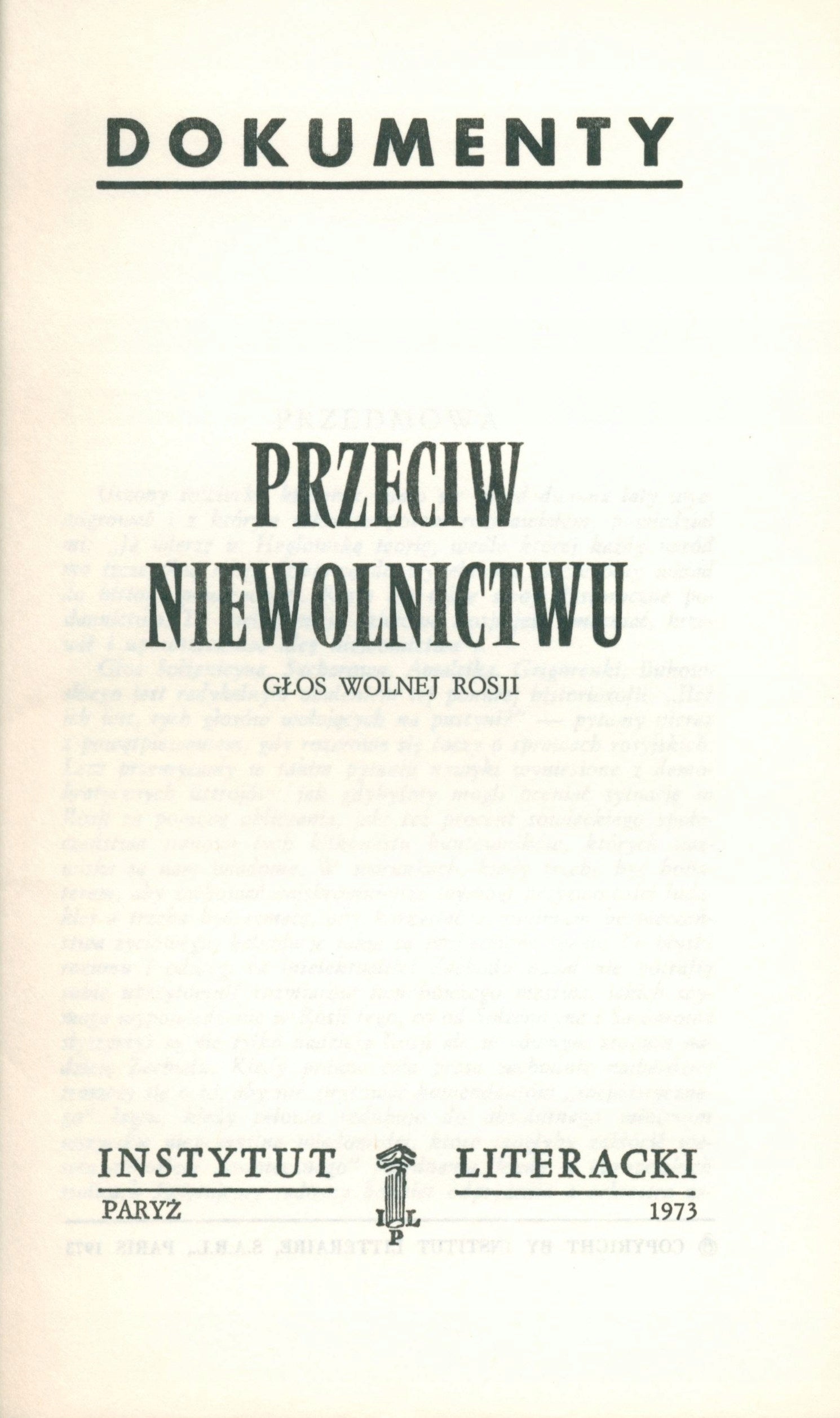 Kołakowski Leszek, Przeciw niewolnictwu. Głos wolnej Rosji [Paryż 1973]