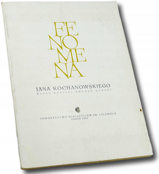 Fenomena Jana Kochanowskiego wstęp Konrad Górski