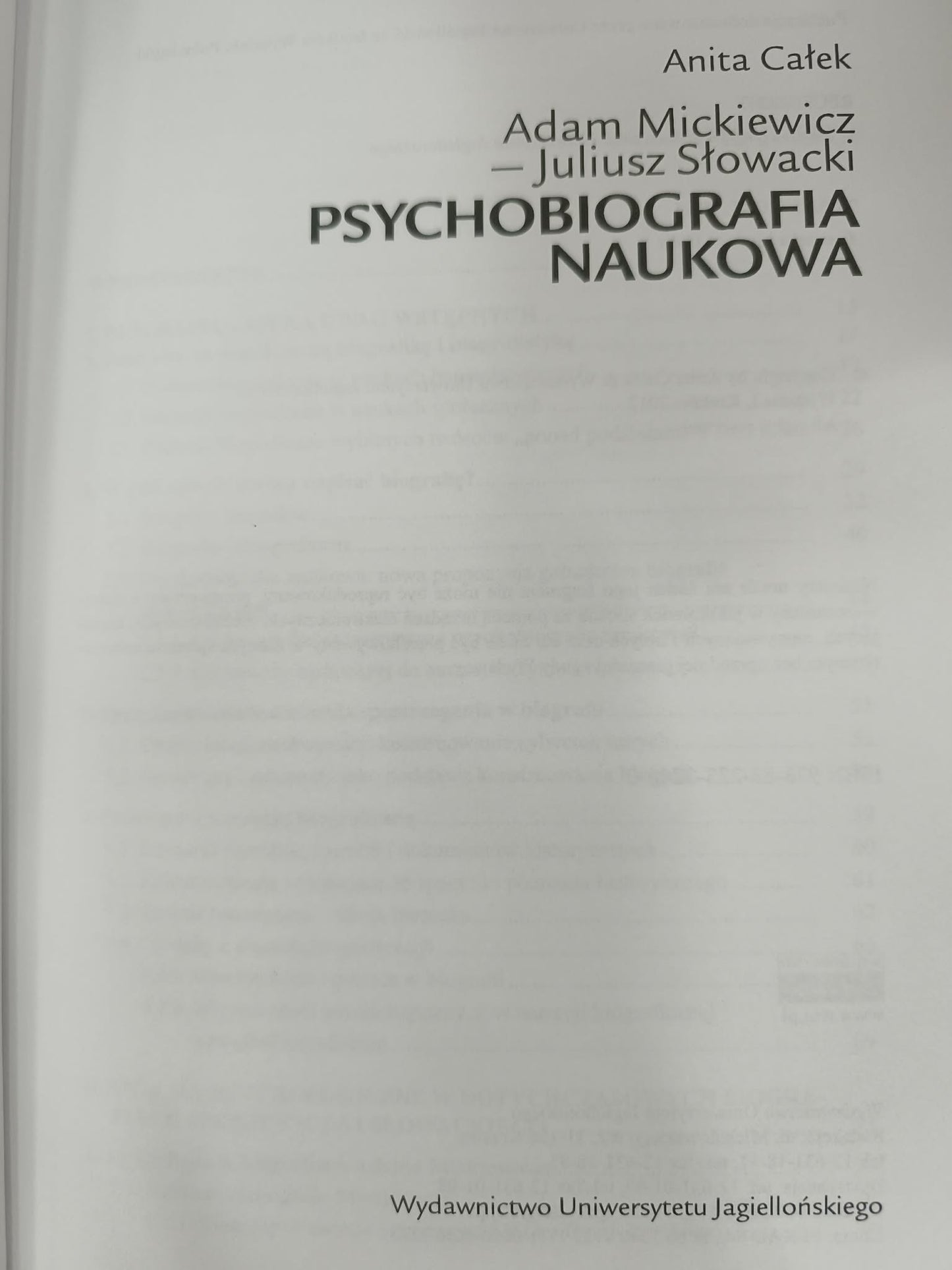 Adam Mickiewicz-Juliusz Słowacki Psychobiografia naukowa, Anita Całek +CD