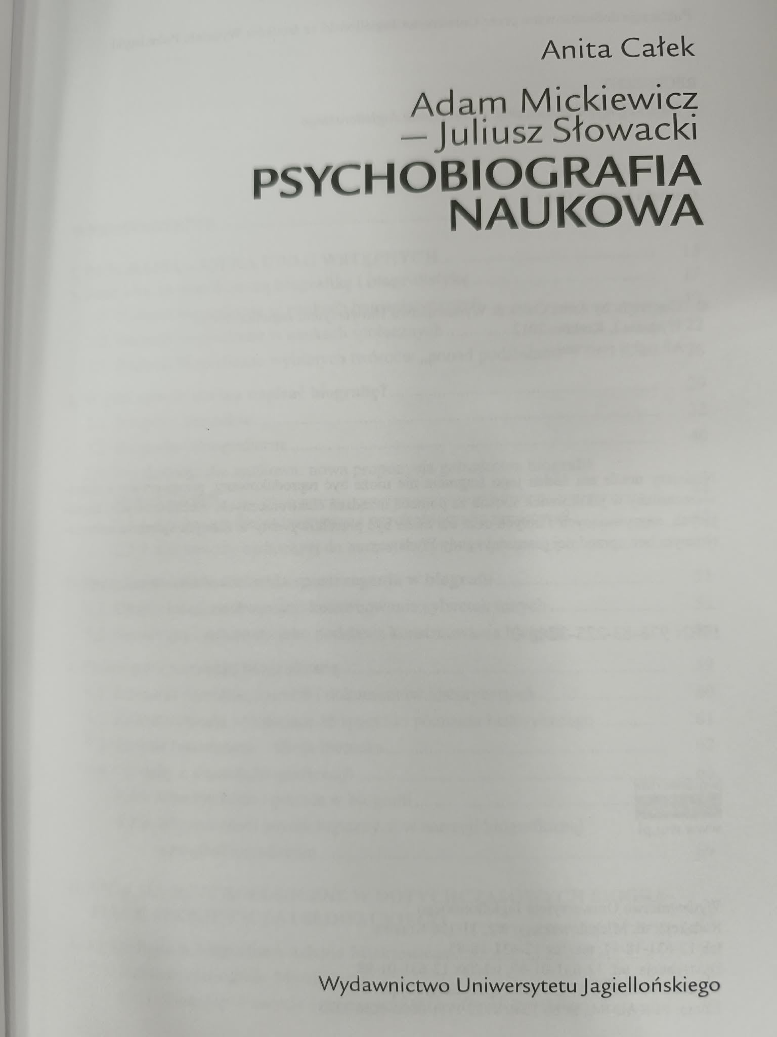 Adam Mickiewicz-Juliusz Słowacki Psychobiografia naukowa, Anita Całek +CD