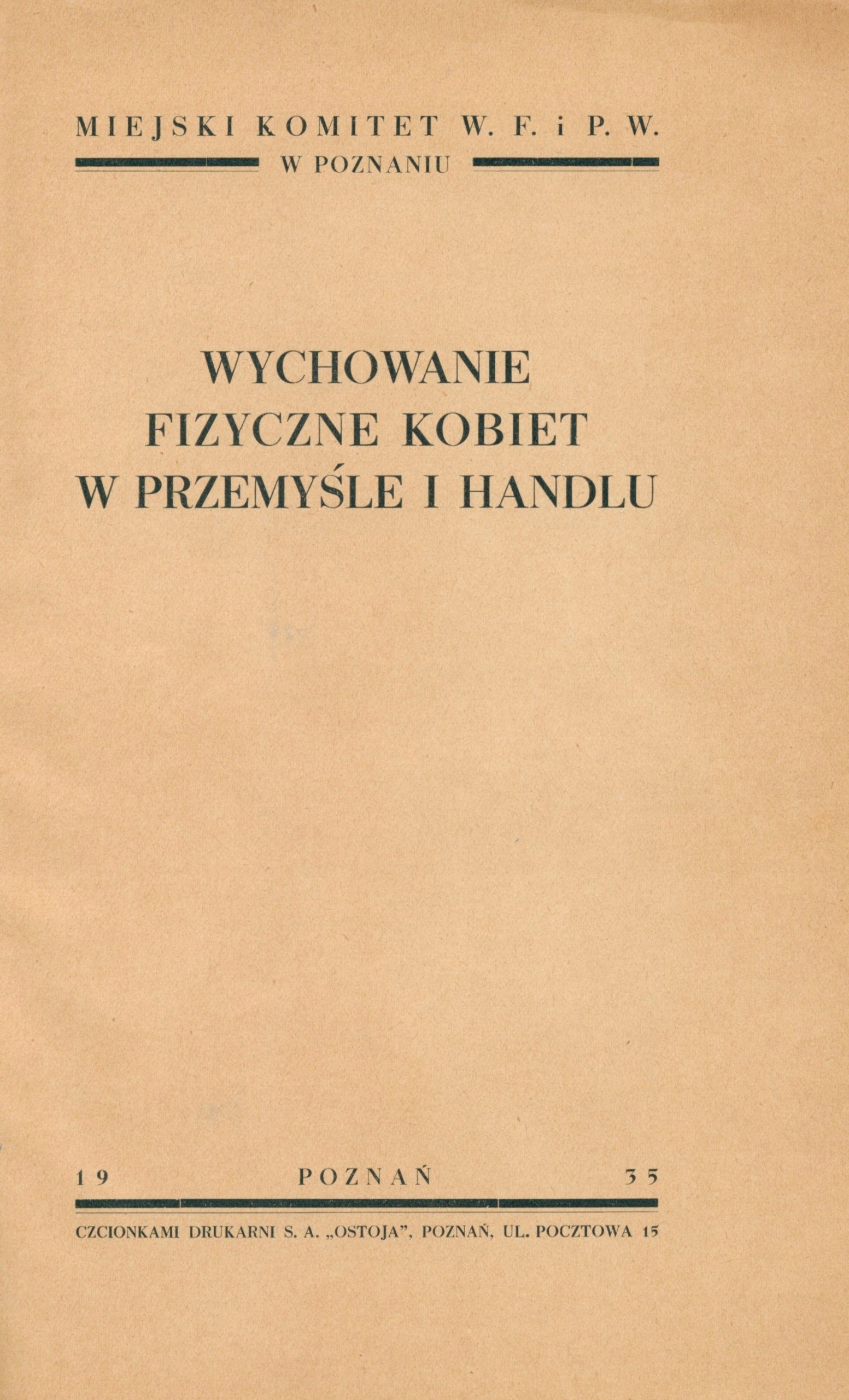 Wychowanie fizyczne kobiet w przemyśle i handlu [Poznań 1935]