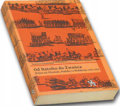 Od Batohu do Żwańca Tomasz Ciesielski
