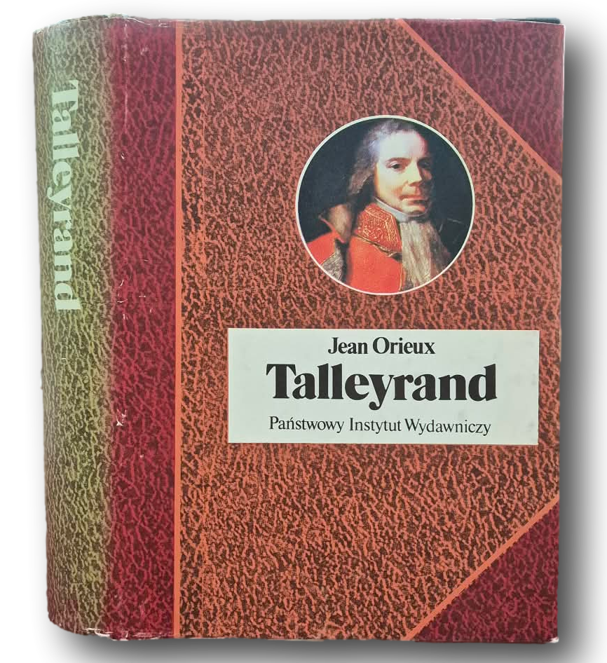 Talleyrand Jean Orieux [Biografie Sławnych Ludzi]