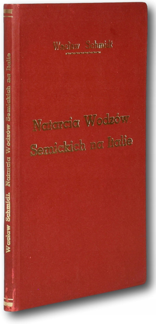 Schmidt Wacław- Natarcia wodzów semickich na Italię [Paryż 1936]
