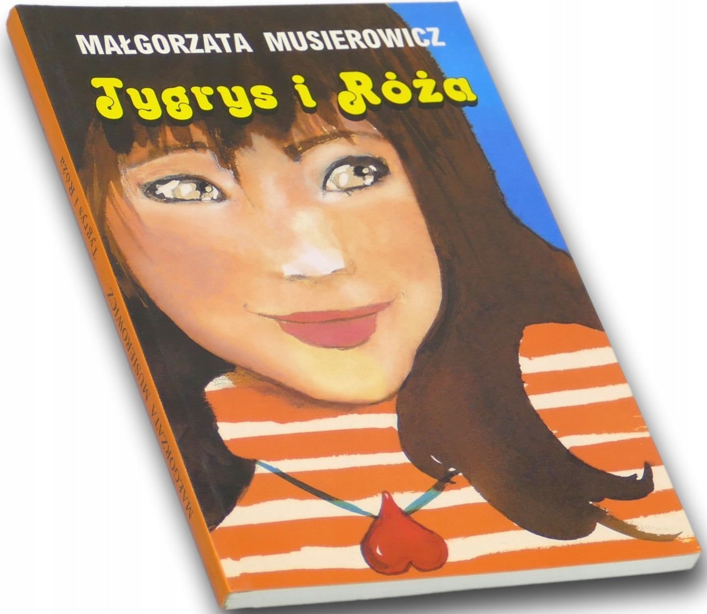 Tygrys i róża Małgorzata Musierowicz [dedykacja odautorska]