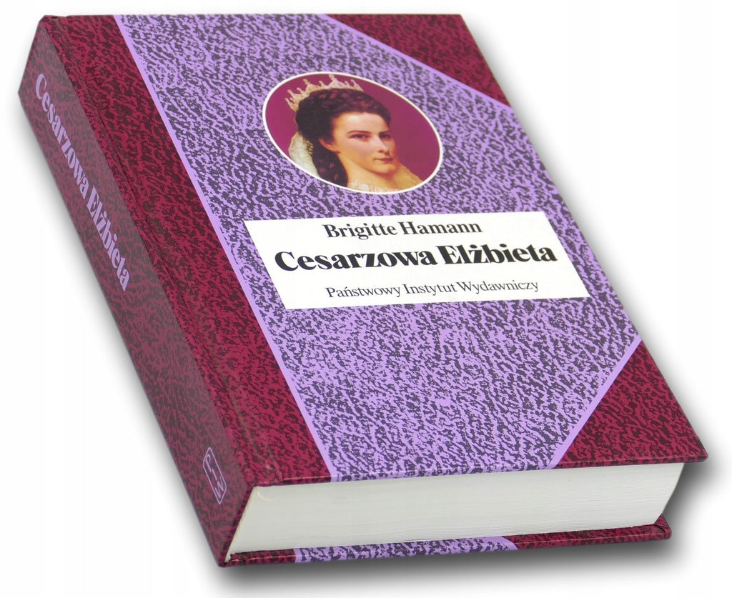 Cesarzowa Elżbieta Brigitte Hamann [Biblioteka Sławnych Ludzi]
