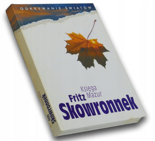 Fritz Skowronnek, Księga Mazur [seria: Odkrywanie światów]