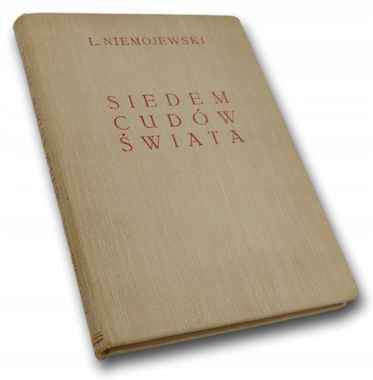 Siedem cudów świata - Lech Niemojewski