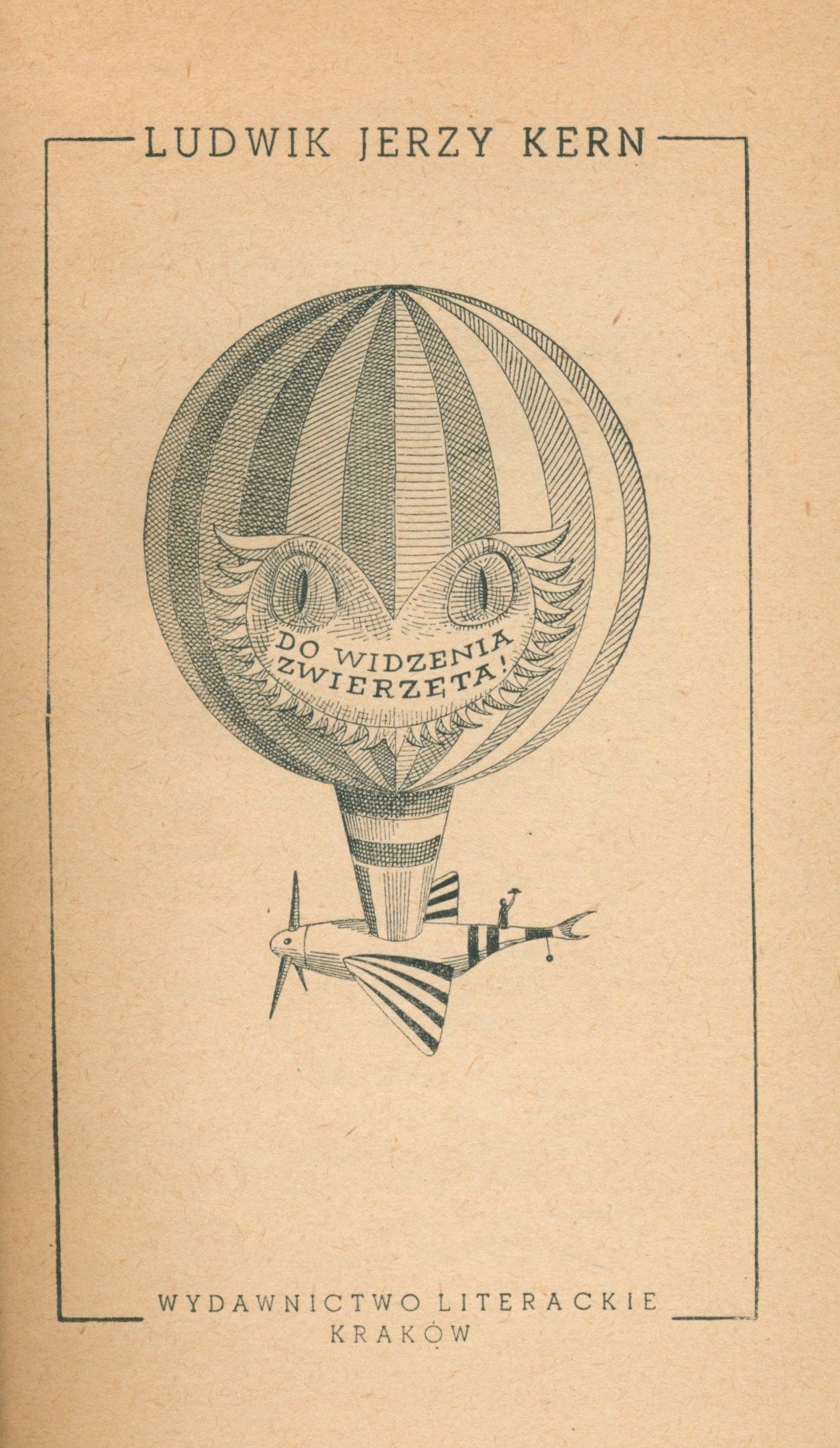 Do widzenia zwierzęta!, J. L. Kern [ilustrował Daniel Mróz]
