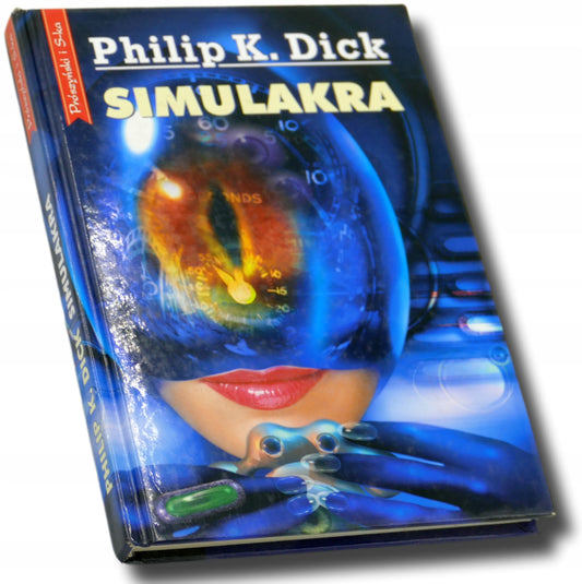 Simulakra - Philip K. Dick